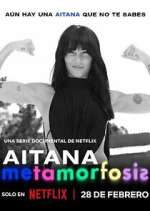 Watch Aitana: Metamorphosis FMoviesFree
