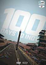 Watch 100 Days to Indy FMoviesFree