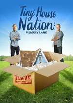 Watch Tiny House Nation: Memory Lane FMoviesFree