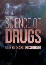 Watch Science of Drugs with Richard Roxburgh FMoviesFree