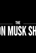 Watch The Elon Musk Show FMoviesFree