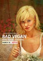 Watch Bad Vegan: Fame. Fraud. Fugitives. FMoviesFree