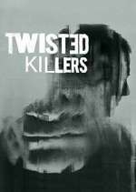 Watch Twisted Killers FMoviesFree