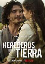 Watch Los herederos de la tierra FMoviesFree