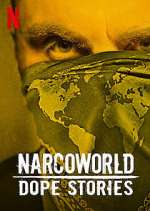 Watch Narcoworld: Dope Stories FMoviesFree