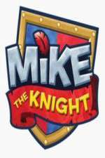 Watch Mike the Knight FMoviesFree
