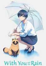 Watch With You and the Rain FMoviesFree
