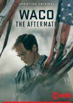 Watch Waco: The Aftermath FMoviesFree