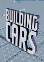Watch Building Cars: Secrets of the Assembly Line FMoviesFree