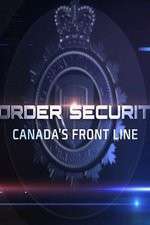 Watch Border Security: Canada's Front Line FMoviesFree