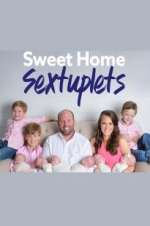 Watch Sweet Home Sextuplets FMoviesFree
