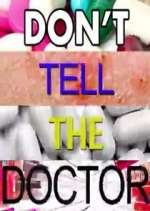 Watch Don't Tell the Doctor FMoviesFree