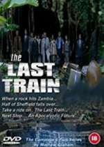 Watch The Last Train FMoviesFree