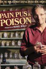 Watch Pain Pus & Poison The Search for Modern Medicines FMoviesFree