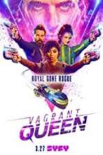 Watch Vagrant Queen FMoviesFree