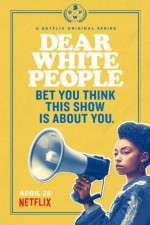 Watch Dear White People FMoviesFree