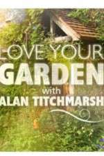Watch Love Your Garden FMoviesFree