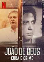 Watch João de Deus - Cura e Crime FMoviesFree