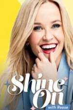 Watch Shine On with Reese FMoviesFree