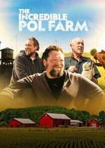 Watch The Incredible Pol Farm FMoviesFree