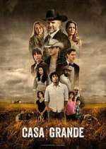 Watch Casa Grande FMoviesFree