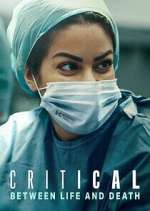Watch Critical: Between Life and Death FMoviesFree