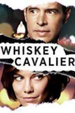 Watch Whiskey Cavalier FMoviesFree