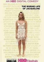 Watch The Boring Life of Jacqueline FMoviesFree