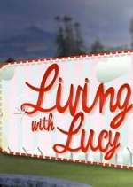 Watch Living with Lucy FMoviesFree