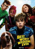 Watch Best.Worst.Weekend.Ever. FMoviesFree