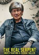 Watch The Real Serpent: Investigating a Serial Killer FMoviesFree