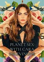 Watch Planet Sex with Cara Delevingne FMoviesFree