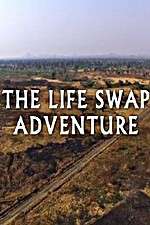 Watch The Life Swap Adventure FMoviesFree