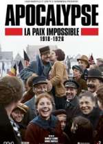 Watch Apocalypse: La paix impossible (1918-1926) FMoviesFree