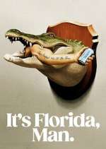 Watch It\'s Florida, Man FMoviesFree