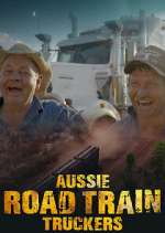 Watch Aussie Road Train Truckers FMoviesFree