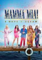 Watch Mamma Mia! I Have a Dream FMoviesFree