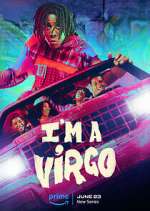Watch I'm a Virgo FMoviesFree