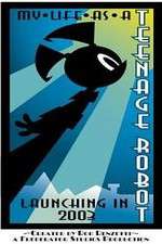 Watch My Life as a Teenage Robot FMoviesFree