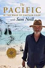 Watch The Pacific: In the Wake of Captain Cook, with Sam Neill FMoviesFree
