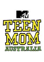 Watch Teen Mom Australia FMoviesFree