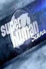 Watch Superhuman Science FMoviesFree