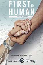 Watch First In Human: The Trials of Building 10 FMoviesFree