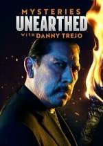 Watch Mysteries Unearthed with Danny Trejo FMoviesFree