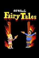 Watch JJ Villard\'s Fairy Tales FMoviesFree