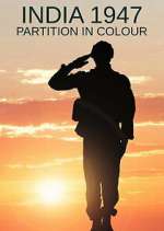 Watch India 1947: Partition in Colour FMoviesFree