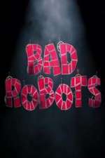 Watch Bad Robots FMoviesFree