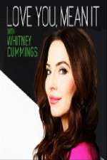 Watch Love You Mean It with Whitney Cummings FMoviesFree