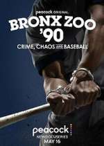 Watch Bronx Zoo '90: Crime, Chaos and Baseball FMoviesFree