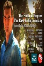 Watch The Birth of Empire: The East India Company FMoviesFree